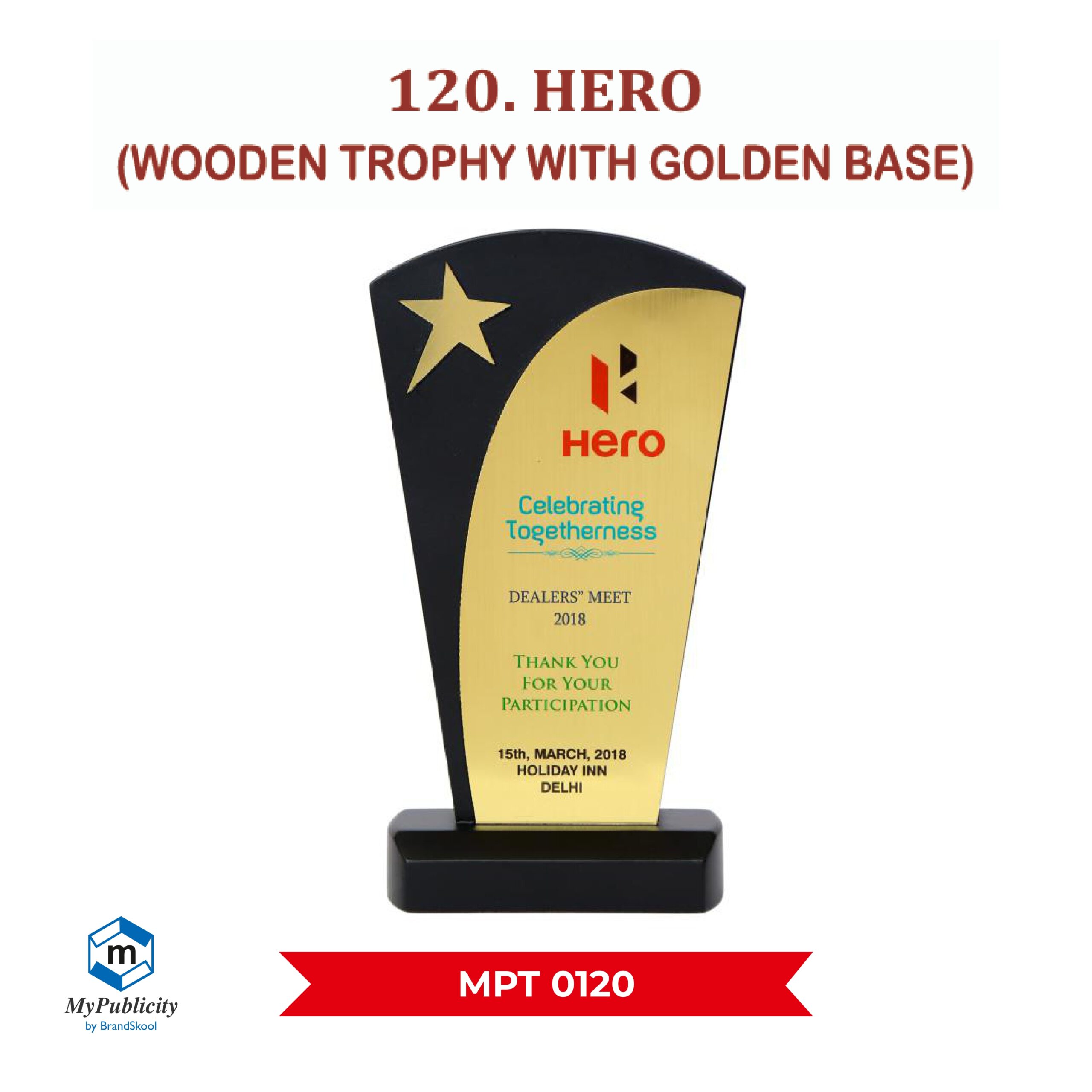 Wooden Trophy - Momento - Award - Code : MPT 0120
